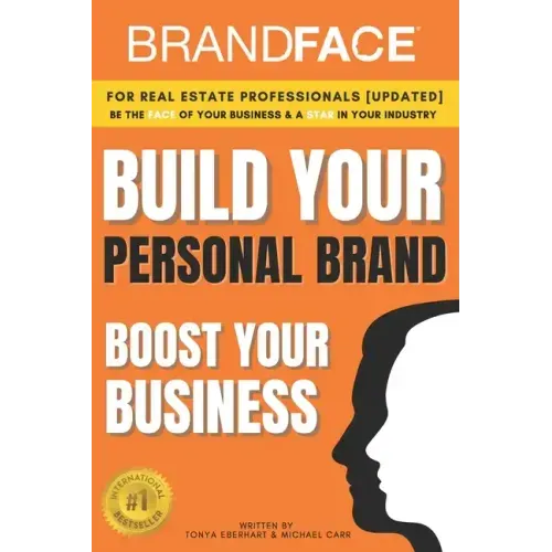BrandFace for Real Estate Professionals UPDATED: Be the Face of Your Business & a Star in Your Industry
