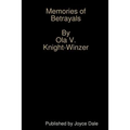 Memories of Betrayals
