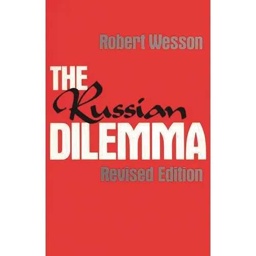 The Russian Dilemma