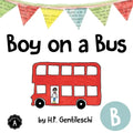 Boy on a Bus: The Letter B Book