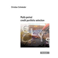 Multi-period credit portfolio selection