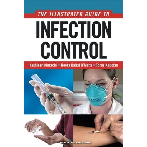 An Illustrated Guide to Infection Control