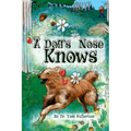A Dog's Nose Knows