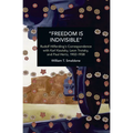 "Freedom Is Indivisible": Rudolf Hilferding's Correspondence with Karl Kautsky, Leon Trotsky, and Paul Hertz, 1902-1938