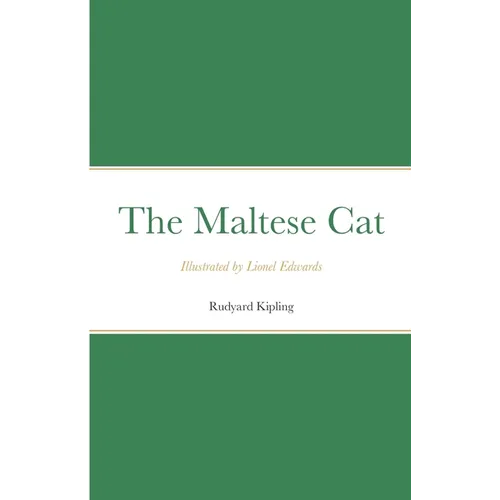 The Maltese Cat: Illustrated by Lionel Edwards