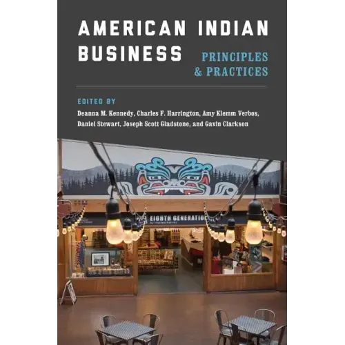 American Indian Business: Principles and Practices