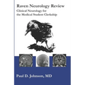 Raven Neurology Review: Clinical Neurology for Medical Students
