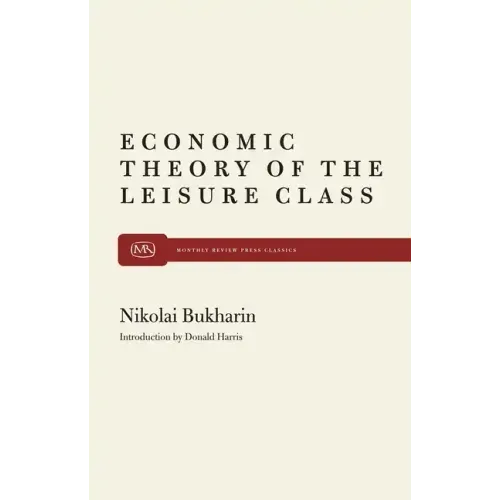 The Economic Theory of the Leisure Class