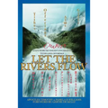 Let the Rivers Flow: God's Word Revealed Concerning Tithes and Offerings