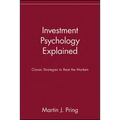 Investment Psychology Explained: Classic Strategies to Beat the Markets