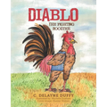 Diablo: The Fighting Rooster