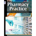 Pharmacy Practice: Essentials of Hospital, Clinical and Community Pharmacy
