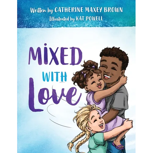 Mixed With Love