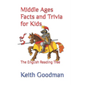 Middle Ages Facts and Trivia for Kids: The English Reading Tree
