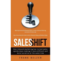 Sales Shift: How inbound marketing has turned sales upside down making it more difficult and more lucrative at the same time
