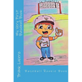 My Very First Baseball Book: Rookie Book