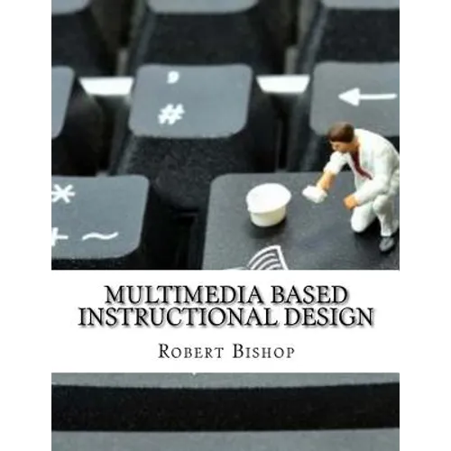 Multimedia Based Instructional Design