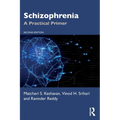 Schizophrenia: A Practical Primer