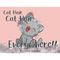 Cat Hair, Cat Hair, Everywhere!