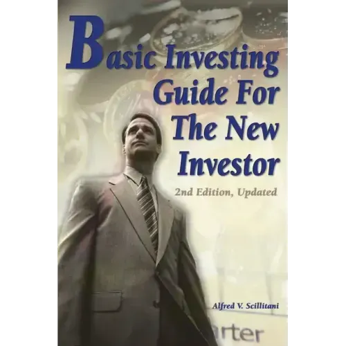 Basic Investing Guide For The New Investor: 2nd Edition, Updated