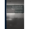Elements of Quaternions