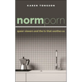 Normporn: Queer Viewers and the TV That Soothes Us