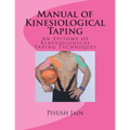 Manual of Kinesiological Taping: an epitome of kinesiology taping techniques