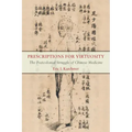 Prescriptions for Virtuosity: The Postcolonial Struggle of Chinese Medicine