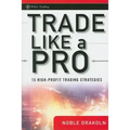 Trade Like a Pro: 15 High-Profit Trading Strategies