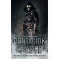 Contagion Chaser: The Story of an Infectious Disease Detective