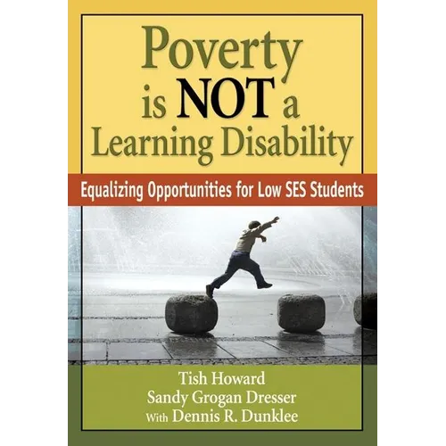 Poverty Is Not a Learning Disability: Equalizing Opportunities for Low Ses Students