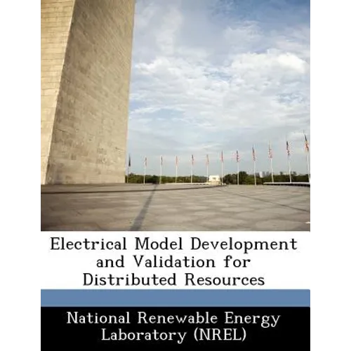 Electrical Model Development and Validation for Distributed Resources
