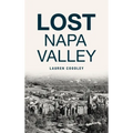 Lost Napa Valley