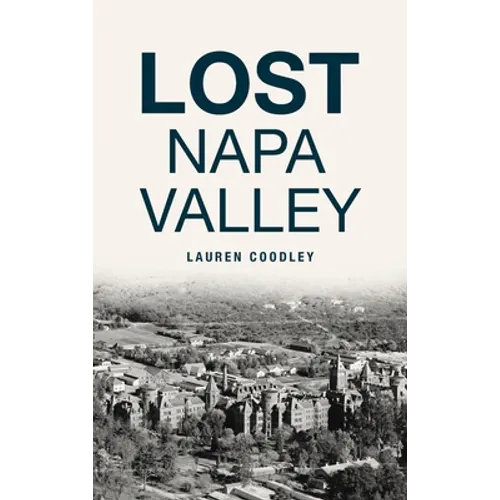 Lost Napa Valley
