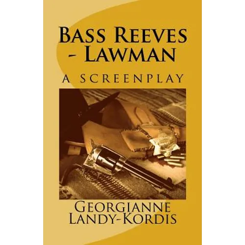 Bass Reeves - Lawman