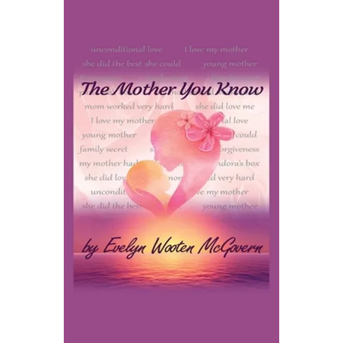 The Mother You Know