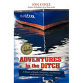 Adventures in the Ditch: A Memoir of Family, Navigation, and Discovery on the Intracoastal Waterway
