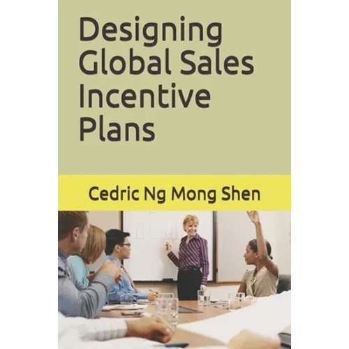 Designing Global Sales Incentive Plans