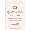 My Mother's Kitchen
