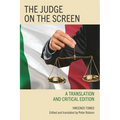 The Judge on the Screen: A Translation and Critical Edition