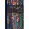 Doctor Jimek, I Presume