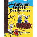 Autumn Leaves and Dustbunnys