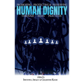 Promoting, Protecting, and Preserving Human Dignity Through Media Practices