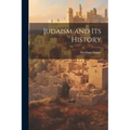 Judaism and Its History