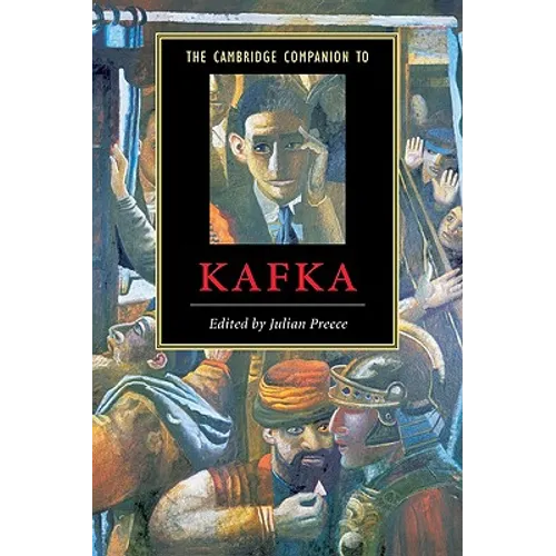 The Cambridge Companion to Kafka