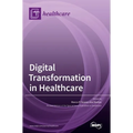 Digital Transformation in Healthcare