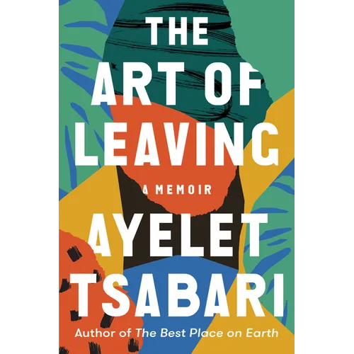 The Art of Leaving: A Memoir