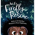 Ari J.'s Firefly Rescue