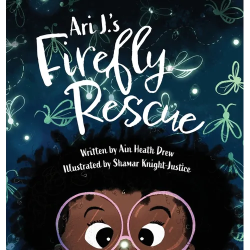 Ari J.'s Firefly Rescue