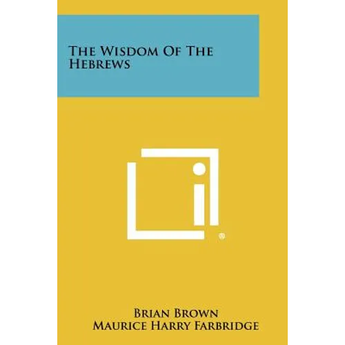 The Wisdom of the Hebrews